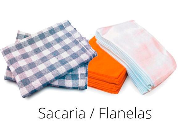 SACARIA / FLANELAS